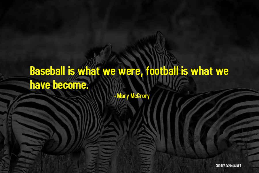 Toucador A Venda Quotes By Mary McGrory Toucador A Venda Quotes By Mary McGrory