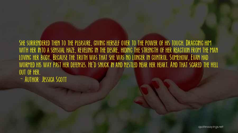 Touch A Heart Quotes By Jessica Scott