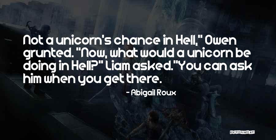 Touch And Geaux Quotes By Abigail Roux Touch And Geaux Quotes By Abigail Roux
