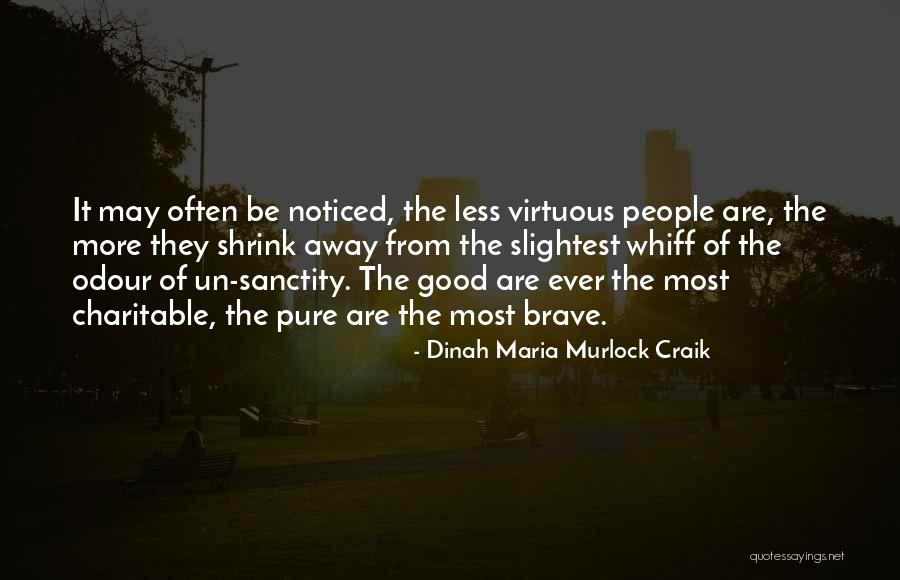Touch And Geaux Quotes By Dinah Maria Murlock Craik Touch And Geaux Quotes By Dinah Maria Murlock Craik