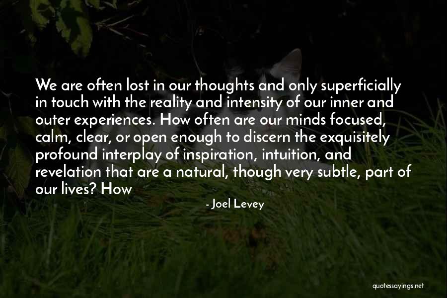 Touch Lives Quotes By Joel Levey Touch Lives Quotes By Joel Levey