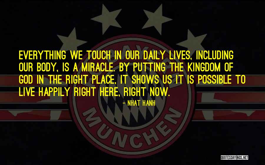 Touch Lives Quotes By Nhat Hanh Touch Lives Quotes By Nhat Hanh