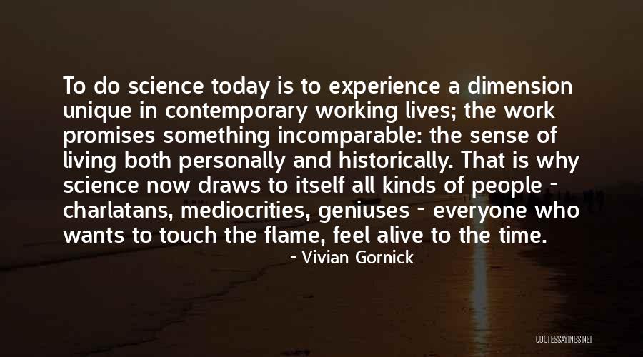 Touch Lives Quotes By Vivian Gornick Touch Lives Quotes By Vivian Gornick
