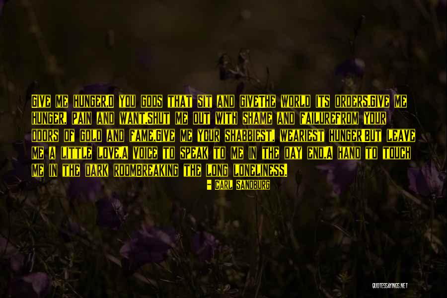 Touch Me Love Quotes By Carl Sandburg Touch Me Love Quotes By Carl Sandburg