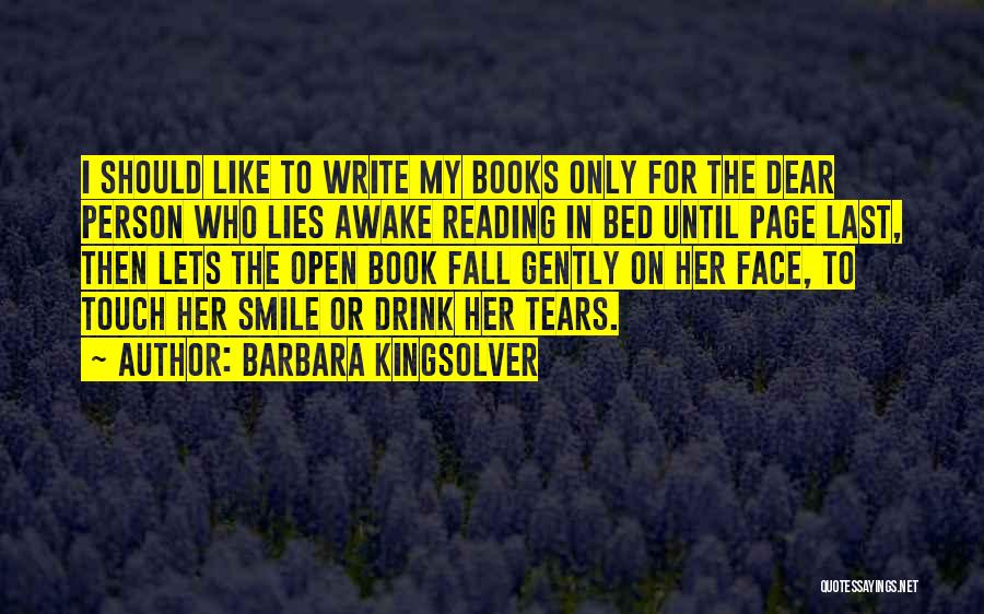 Touch My Face Quotes By Barbara Kingsolver