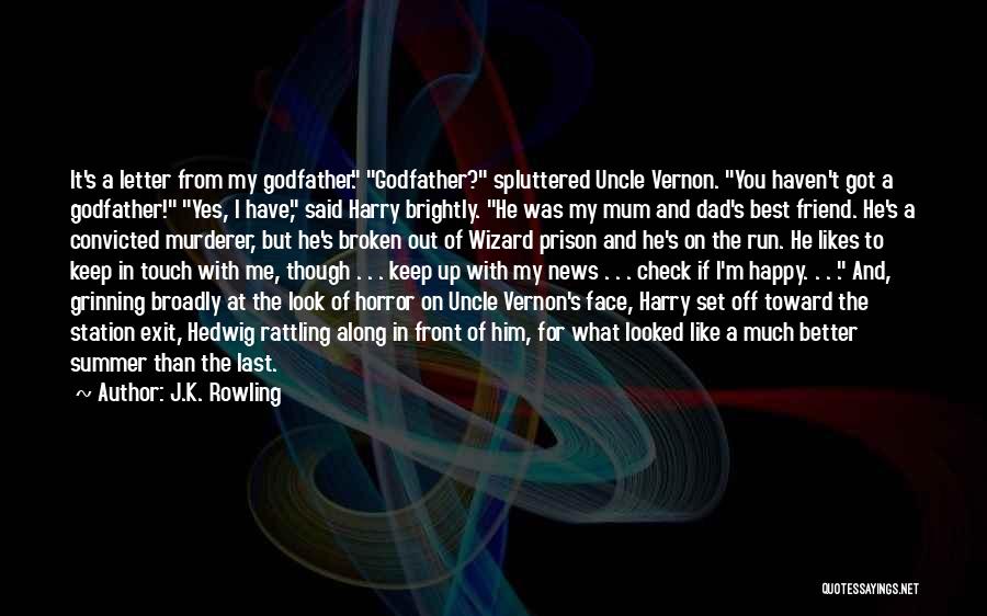 Touch My Face Quotes By J.K. Rowling