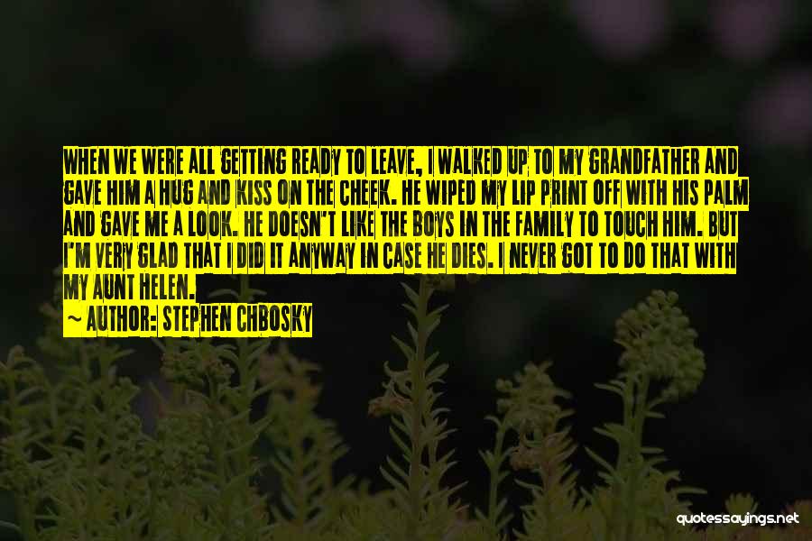 Touch My Family Quotes By Stephen Chbosky