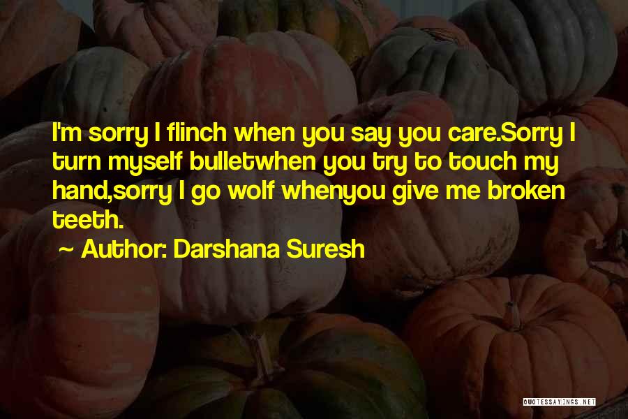 Touch My Hand Quotes By Darshana Suresh