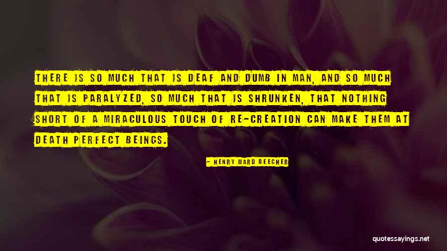 Touch Of A Man Quotes By Henry Ward Beecher Touch Of A Man Quotes By Henry Ward Beecher