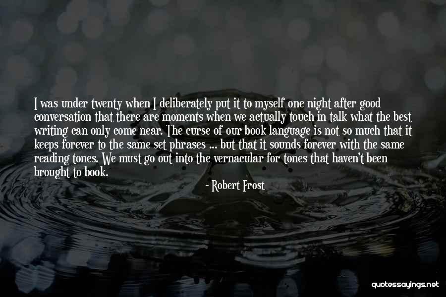 Touch Of Frost Quotes By Robert Frost Touch Of Frost Quotes By Robert Frost