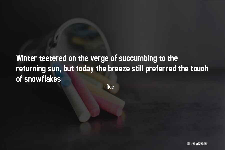Touch Of Frost Quotes By Rue Touch Of Frost Quotes By Rue