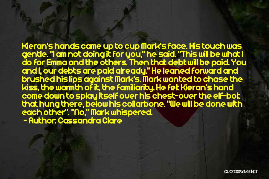 Touch Of His Hand Quotes By Cassandra Clare