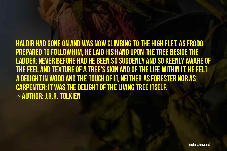 Touch Of His Hand Quotes By J.R.R. Tolkien