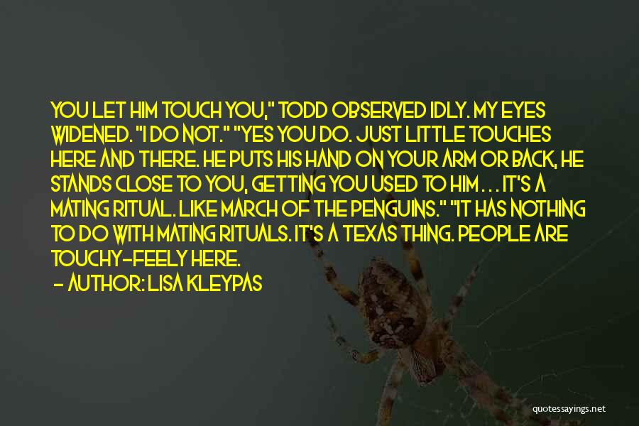 Touch Of His Hand Quotes By Lisa Kleypas