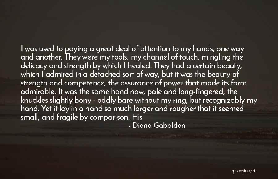 Touch Of Power Quotes By Diana Gabaldon Touch Of Power Quotes By Diana Gabaldon
