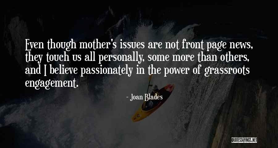 Touch Of Power Quotes By Joan Blades Touch Of Power Quotes By Joan Blades
