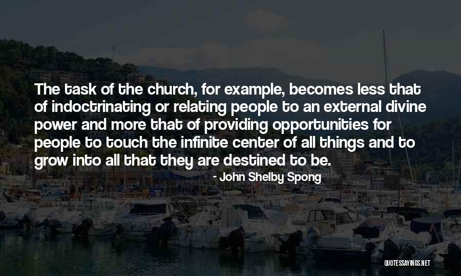 Touch Of Power Quotes By John Shelby Spong Touch Of Power Quotes By John Shelby Spong