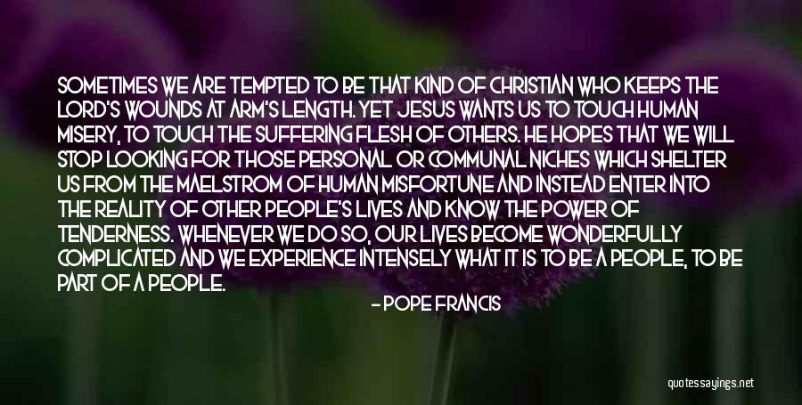 Touch Of Power Quotes By Pope Francis Touch Of Power Quotes By Pope Francis