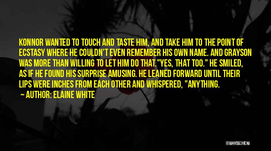 Touch Point Quotes By Elaine White