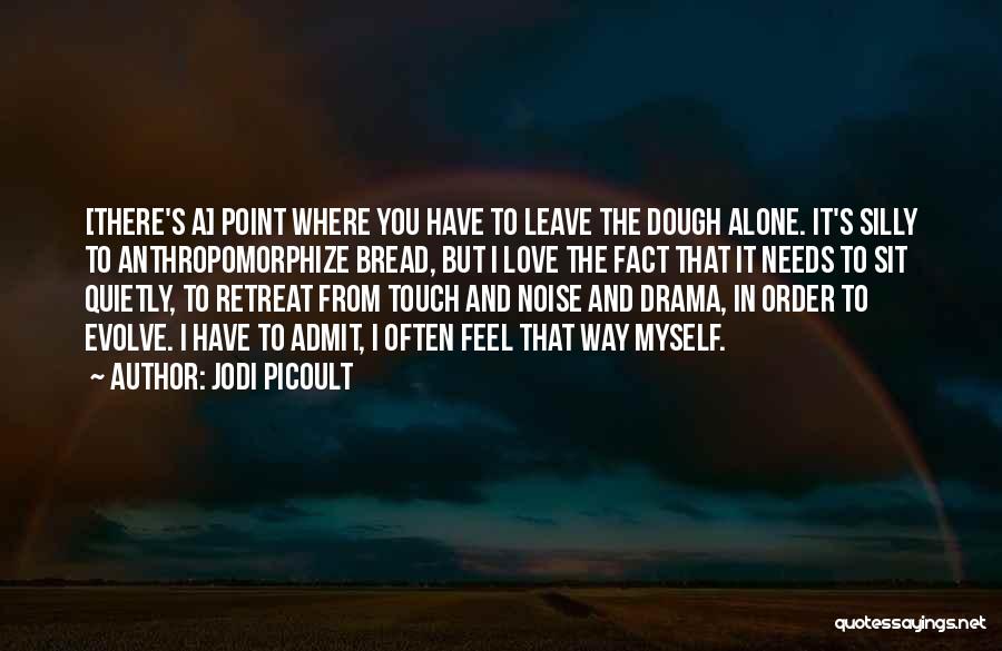 Touch Point Quotes By Jodi Picoult