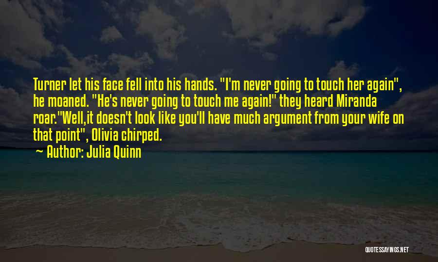 Touch Point Quotes By Julia Quinn