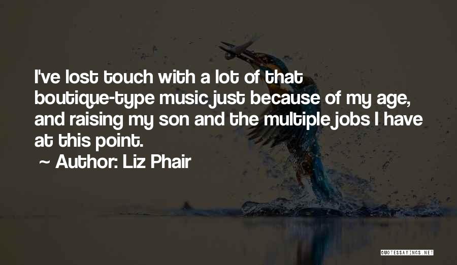 Touch Point Quotes By Liz Phair