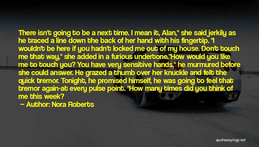 Touch Point Quotes By Nora Roberts