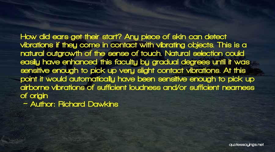 Touch Point Quotes By Richard Dawkins