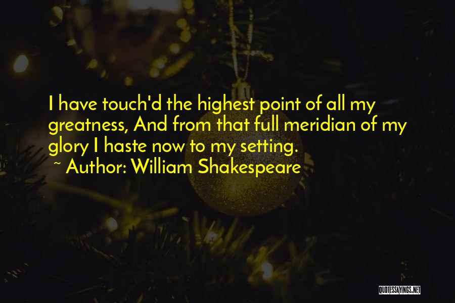 Touch Point Quotes By William Shakespeare