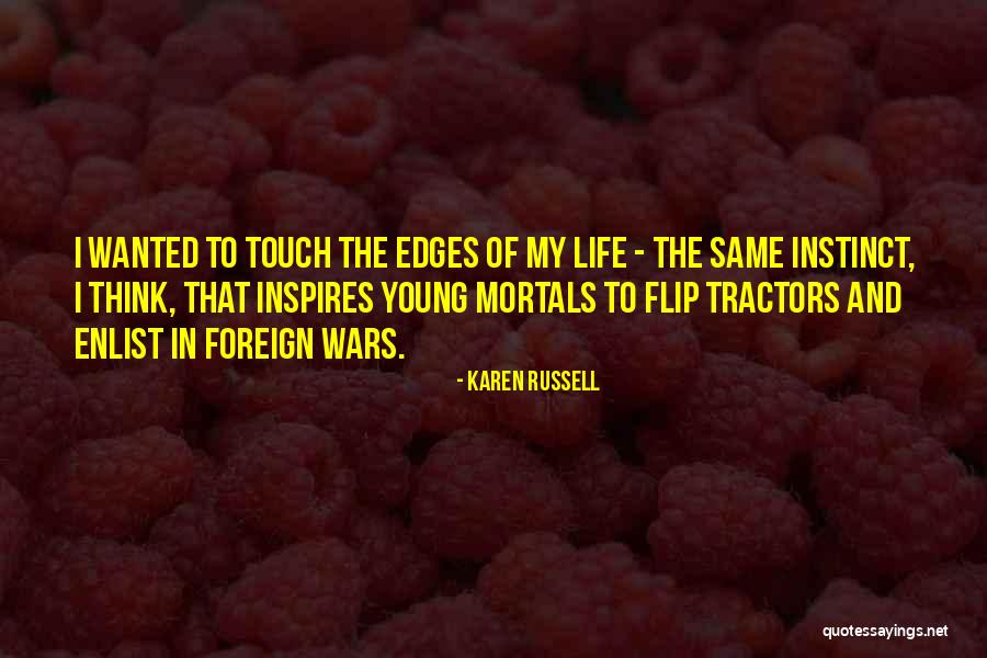 Touch Quotes By Karen Russell