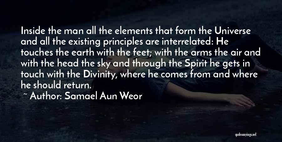 Touch The Earth Quotes By Samael Aun Weor