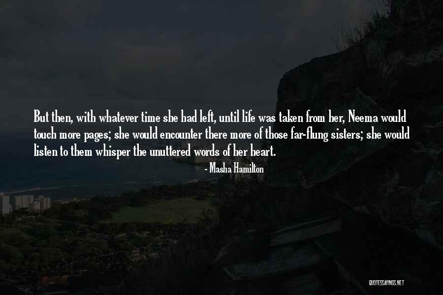 Touch The Heart Quotes By Masha Hamilton Touch The Heart Quotes By Masha Hamilton