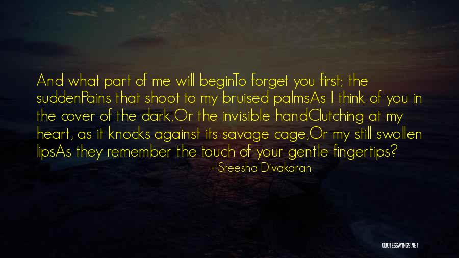 Touch The Heart Quotes By Sreesha Divakaran Touch The Heart Quotes By Sreesha Divakaran