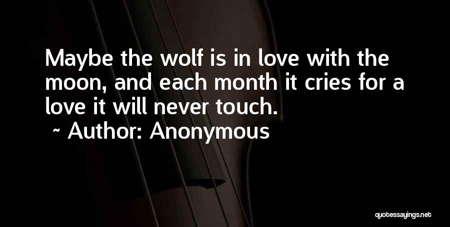 Touch The Moon Quotes By Anonymous