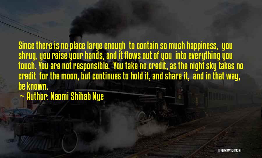 Touch The Moon Quotes By Naomi Shihab Nye