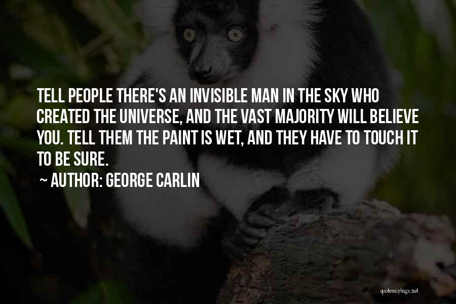 Touch The Sky Quotes By George Carlin