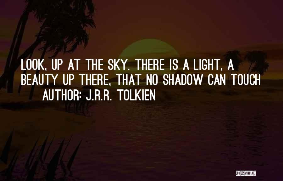 Touch The Sky Quotes By J.R.R. Tolkien