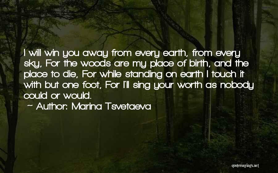 Touch The Sky Quotes By Marina Tsvetaeva