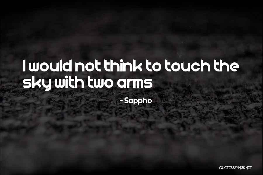 Touch The Sky Quotes By Sappho