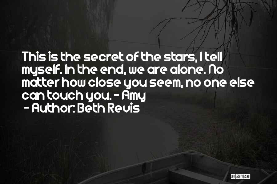 Touch The Stars Quotes By Beth Revis