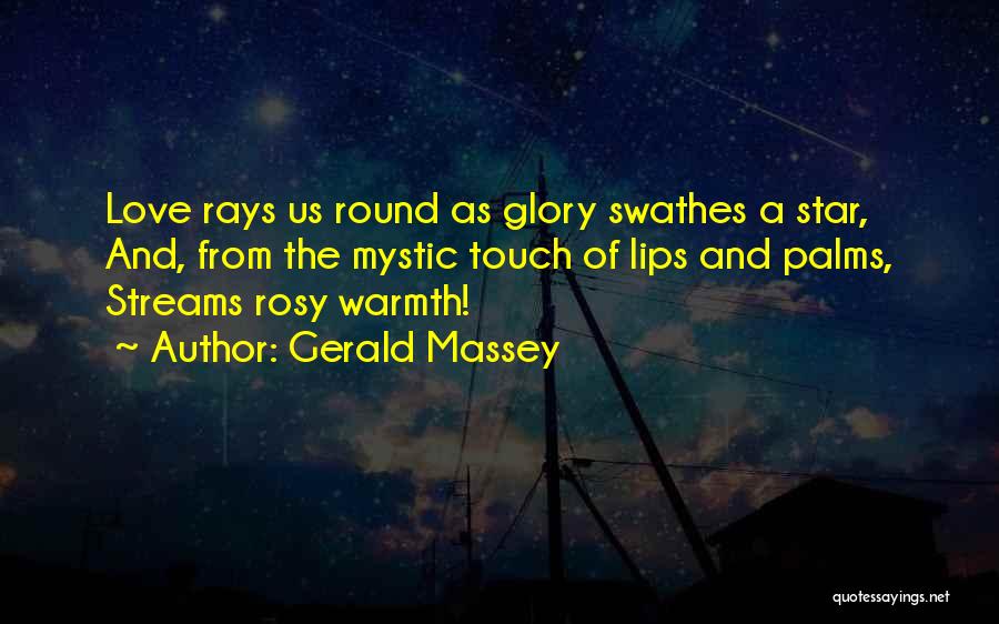 Touch The Stars Quotes By Gerald Massey