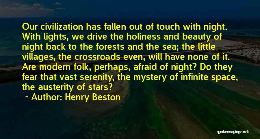 Touch The Stars Quotes By Henry Beston