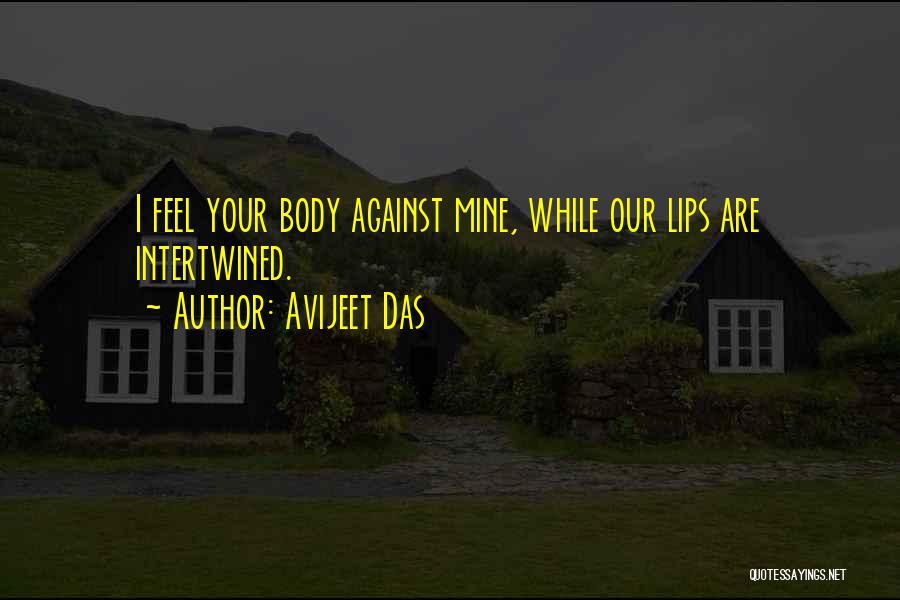 Touch Your Body Quotes By Avijeet Das
