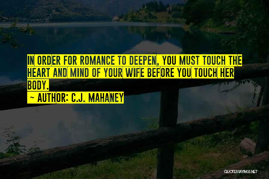 Touch Your Body Quotes By C.J. Mahaney
