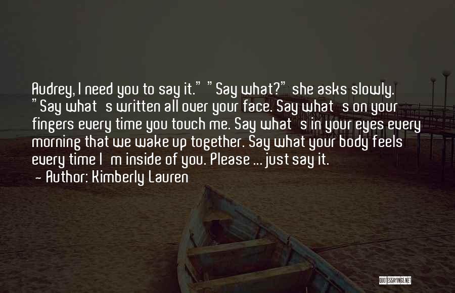 Touch Your Body Quotes By Kimberly Lauren