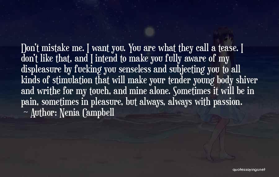 Touch Your Body Quotes By Nenia Campbell