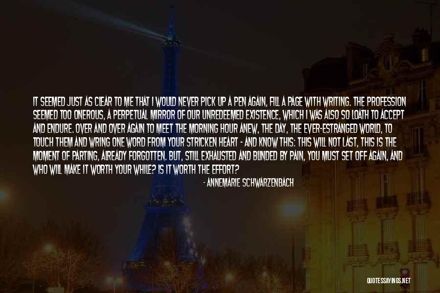 Touch Your Heart Quotes By Annemarie Schwarzenbach Touch Your Heart Quotes By Annemarie Schwarzenbach