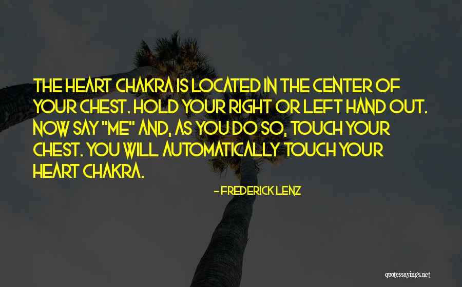 Touch Your Heart Quotes By Frederick Lenz Touch Your Heart Quotes By Frederick Lenz