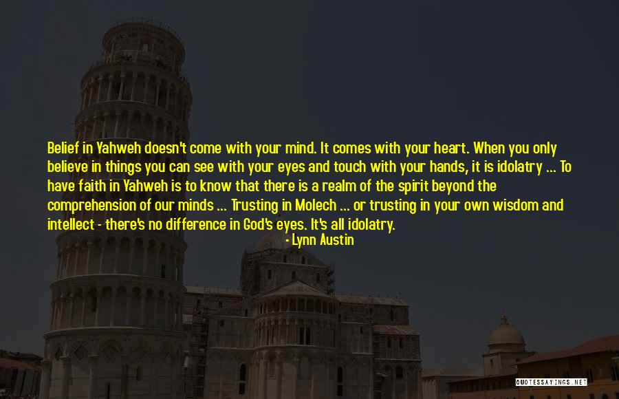 Touch Your Heart Quotes By Lynn Austin