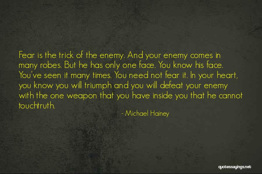 Touch Your Heart Quotes By Michael Hainey